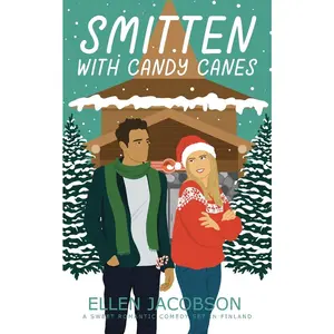 USED-Smitten with Candy Canes: A Sweet Romantic Comedy Set in Finland by Jacobson, Ellen (Paperback)