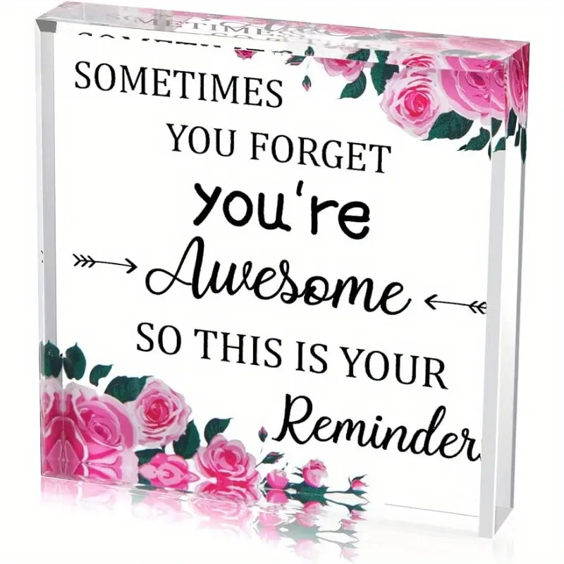 Inspirational Gift for Women Sometimes You Forget You're Awesome So This Is Your Reminder Thank You Gift Keepsake and Paperweight for Coworker Friends Mom Daughter Son