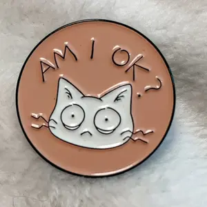 Am I Ok Cat Pin