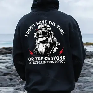 I Don't Have The Time Or The Crayons To Explain This To You Printed Men's Hoodie