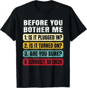 100% Cotton Funny Information Technology Tech | Technical Support Gift T-Shirt