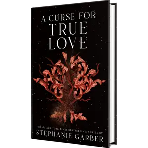 Signed A Curse for True Love (Once Upon a Broken Heart Series #3) by Stephanie Garber (Signed Hardcover Edition)