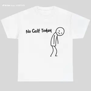 No Golf Today Shirt – Funny Golf Lover Tee for Men and Women, Perfect for Rainy Days, Off-Season Blues, or Golfers with a Sense of Humor