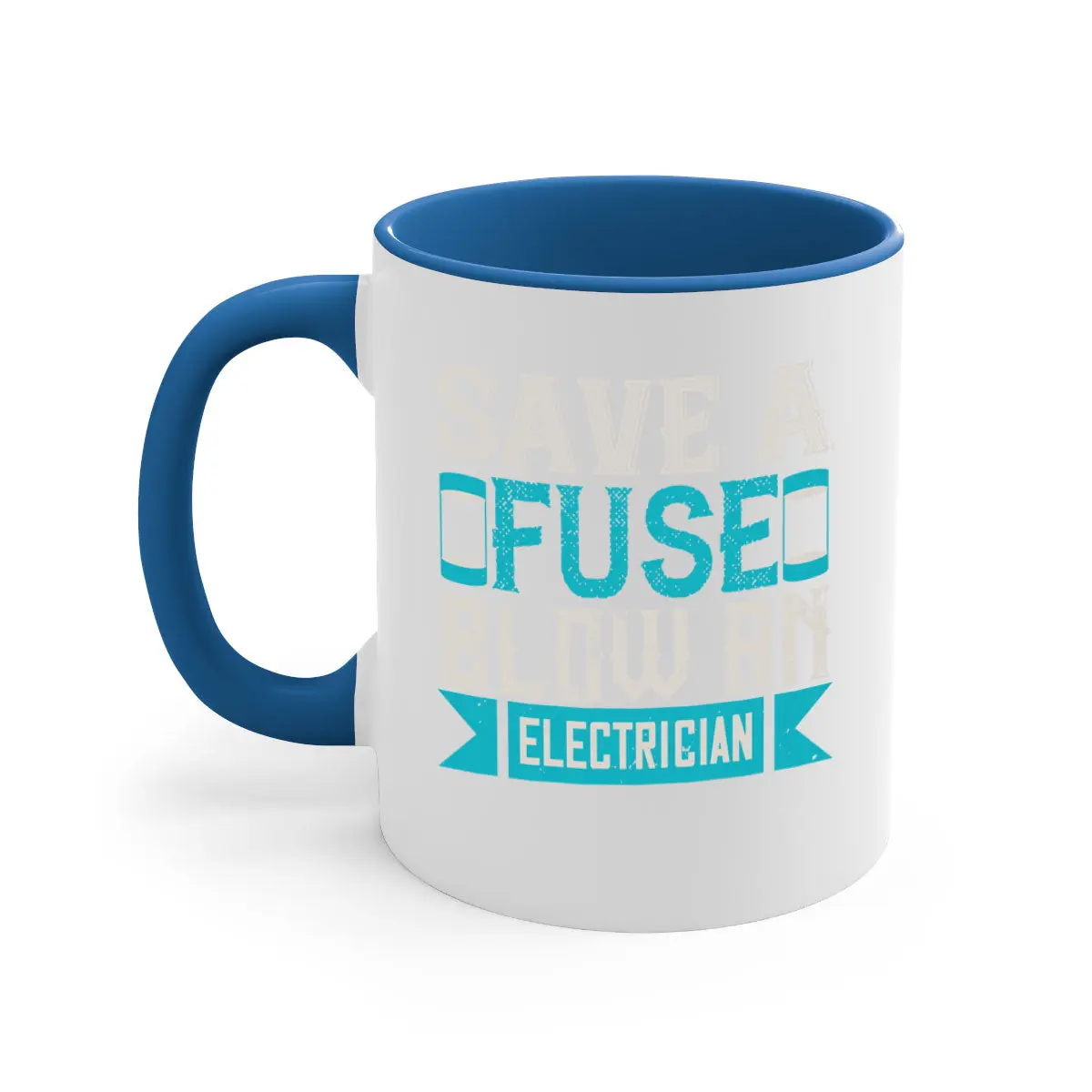 Save a fuse below an electrician Style 14#- electrician-Mug / Coffee Cup Ceramic Drinkware
