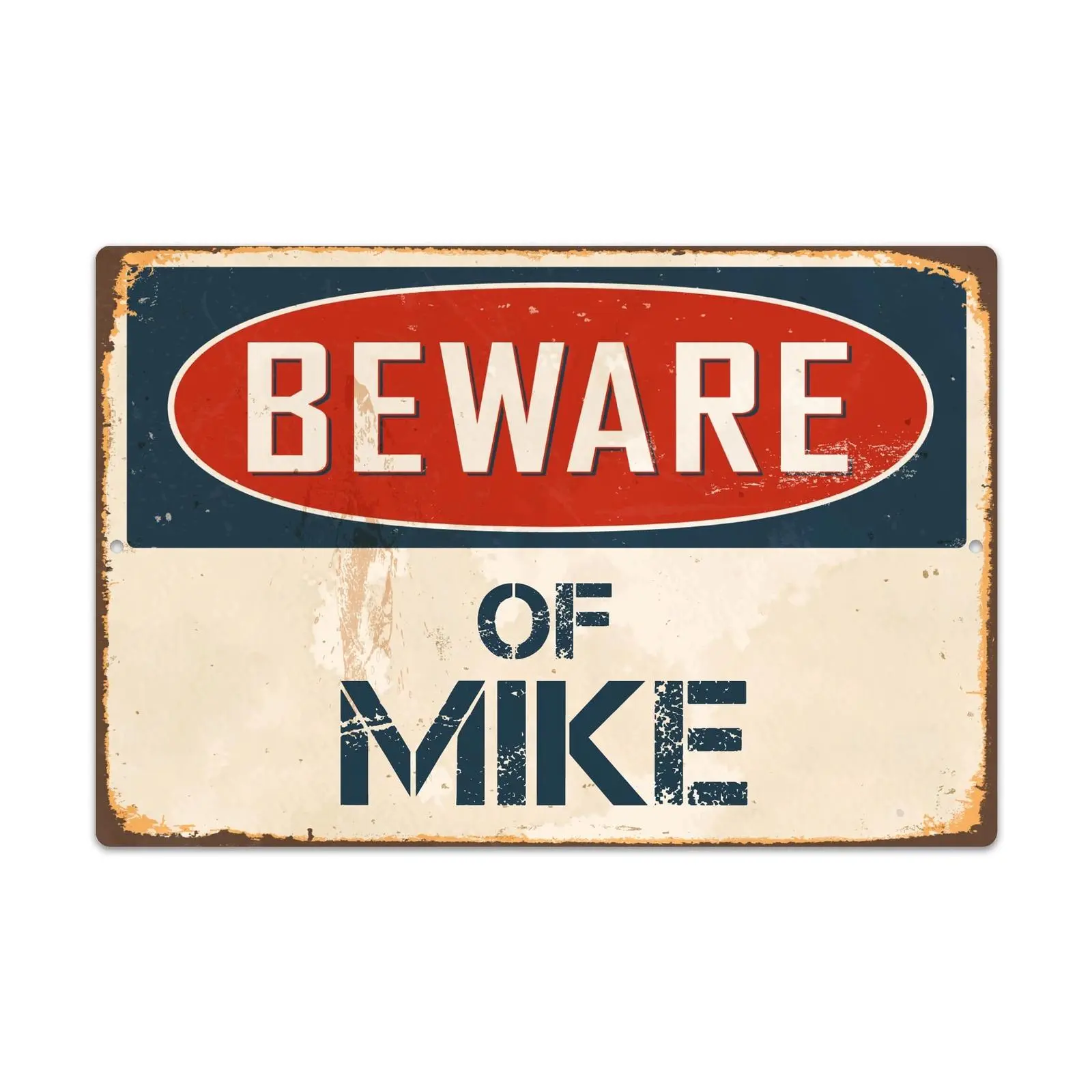 Beware of Mike Personalized Humorous Warning Sign - Retro Bold Look, Long-Wearing Pre-Drilled Aluminum, 8x12in Home Decor Signage, Outdoor/Indoor Gift Idea, Vintage