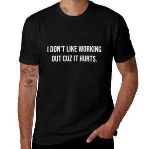SummitRush 100% Cotton I Don't Like Working Out Cuz It Hurts T-Shirt
