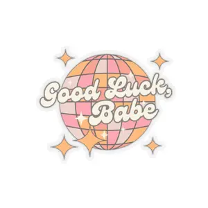 Good Luck, Babe Stickers