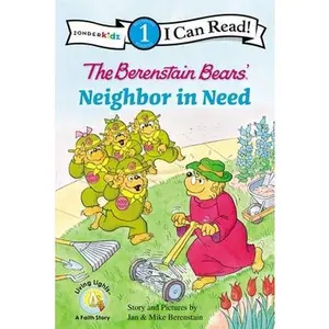 USED-The Berenstain Bears' Neighbor in Need: Level 1 by Berenstain, Jan (Paperback)
