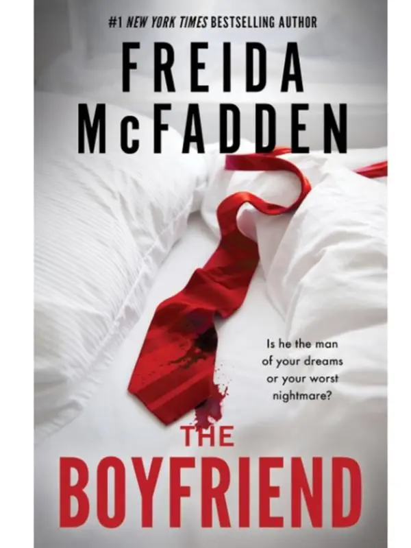The Boyfriend: A Twisty Psychological Thriller from the Author of The Housemaid