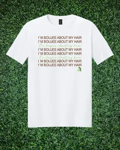 “I’m BOUJEE About My Hair” Script Length Check T-Shirt