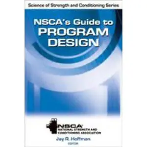 USED-Nsca's Guide to Program Design by Nsca -National Strength &. Conditioning (Hardcover)