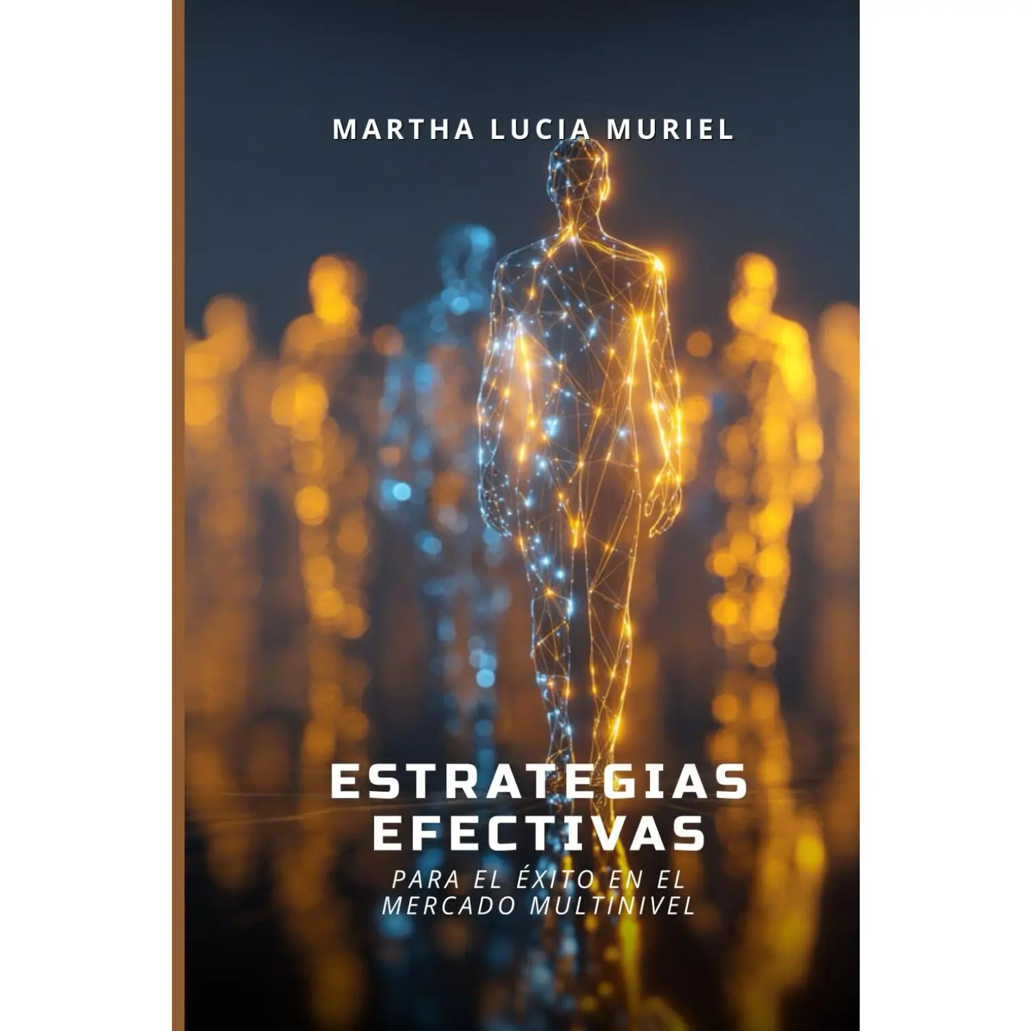 Estrategias Efectivas para el Exito en el Mercado Multinivel