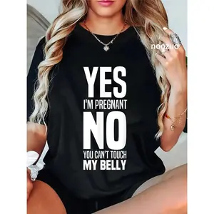 100% Cotton Maternity Funny T-Shirt - "Yes I'm Pregnant, No You Can't Touch My Belly" - Maternity Clothing, Sports Top for Outdoor Activities