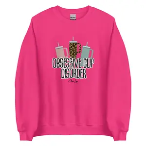 Obsessive Cup Disorder Graphic Crewneck Sweatshirt