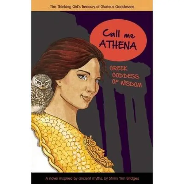 USED Book - Call Me Athena: Greek Goddess of Wisdom by Yim Bridges, Shirin (Hardcover) - english