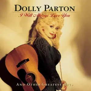 Dolly Parton - I Will Always Love You and Other Greatest Hits     [COMPACT DISC - CD]