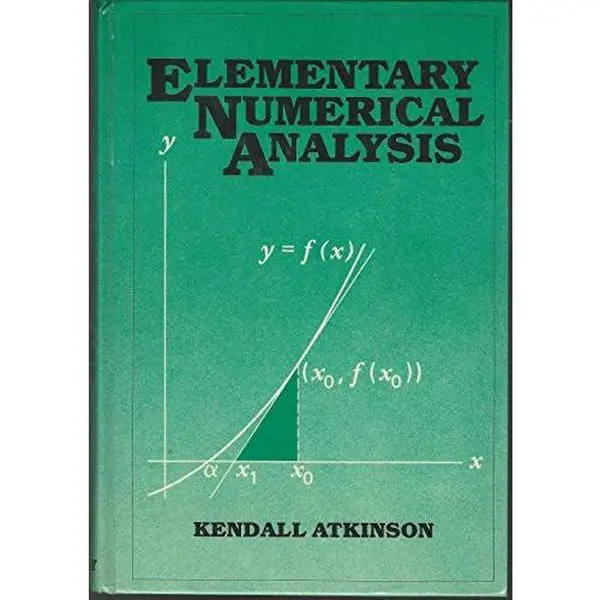USED Book - Elementary Numerical Analysis by Kendall Atkinson (Hardcover) - english