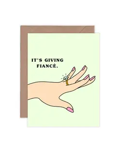 It's Giving Fiancé Greeting Card - Original Design in Shimmer and Shine Colors for Engagement, Wedding and Bridal Shower
