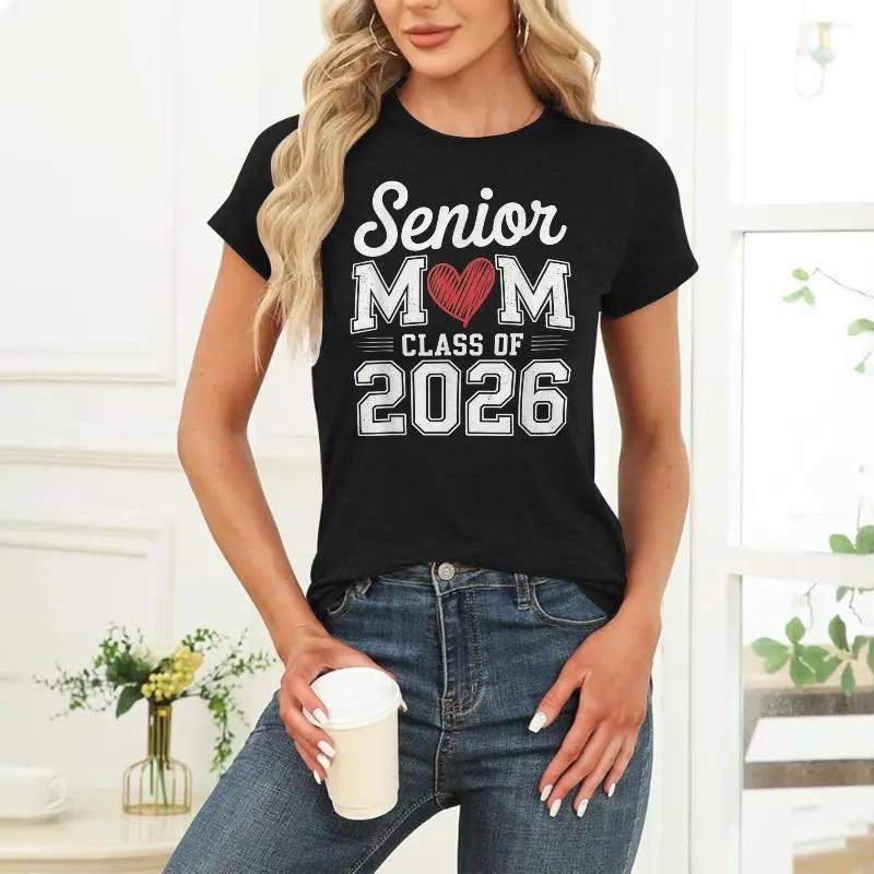 2026 Senior Mom Graphic T-Shirt High School Graduation Gift Short Sleeve  Breathable and casual summer gift for girls