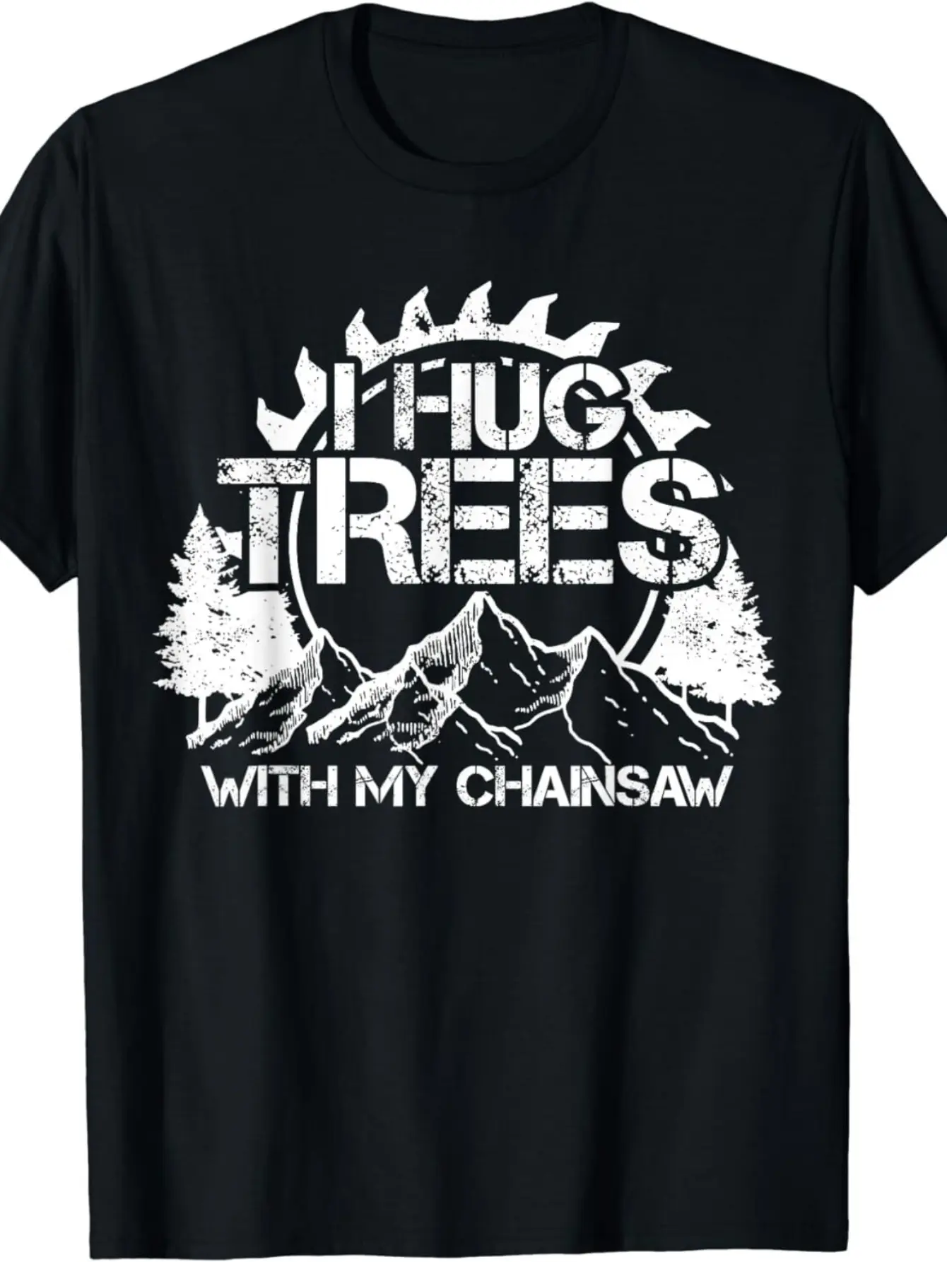 Funny Lumberjack Chainsaw Hug Trees Logger T-Shirt unisex soft cotton short sleeve t shirt, vintage graphic casual tee for men women teens, perfect birthday holiday gift for camping travel gym daily street casual wear
