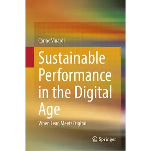 Sustainable Performance in the Digital Age: When Lean Meets Digital - Hardcover