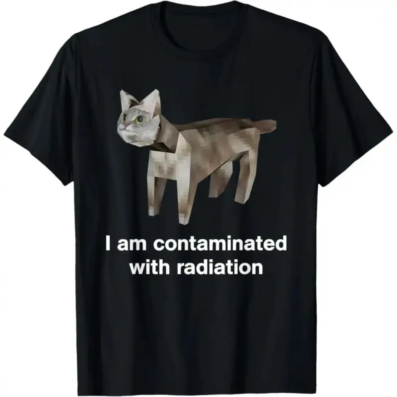 Premium Cotton T-Shirt I Am Contaminated With Radiation, Funny Cat Meme T-Shirt