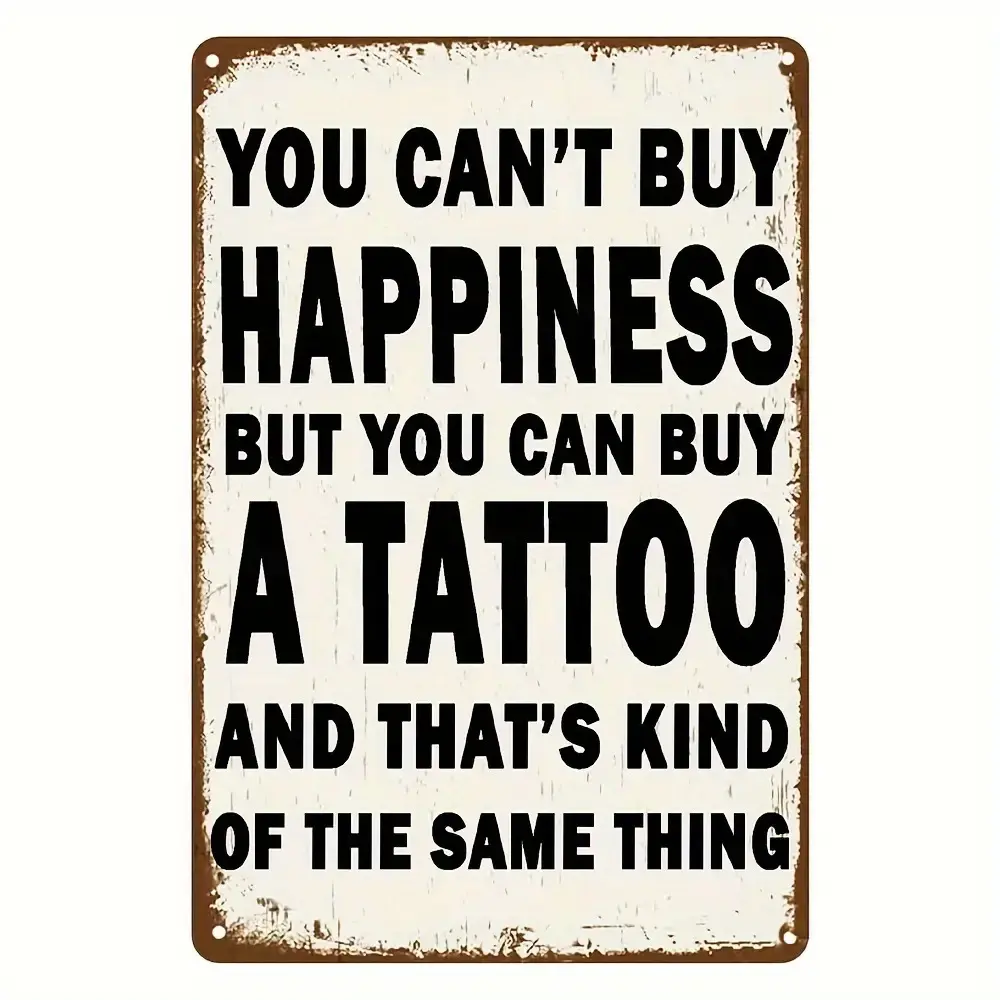 Vintage Metal Logo - You can't buy happiness but you can buy a tattoo, it's one thing - wall art decorated metal poster vintage iron sign man cave bar,summervibes summervibes