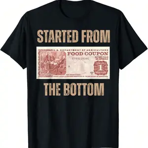 [100% Cotton] Started From Food Stamp Amounts In Each State The Bottom T-Shirt Golf Gift T-Shirt For Men And Women