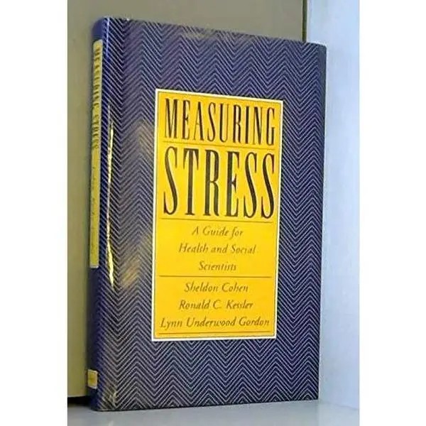 USED-Measuring Stress: A Guide for Health and Social Scientists by Cohen, Sheldon (Hardcover)