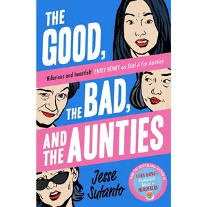 USED-The Good, The Bad, And The Aunties (Book 3) by Jesse Q. Sutanto (Paperback)