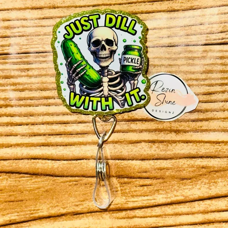 Just Dill With It Pickle Badge Reel