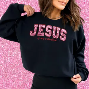Jesus Is My Valentine Glitter DTF Transfer Sheet