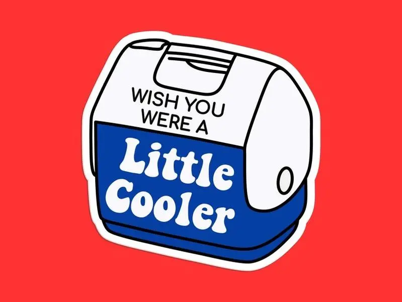 Wish You Were A Little Cooler Sticker, Humorous Cooler Design, Playful Cooler Sticker, Portable Cooler Fun, Blue And White Cooler Sticker