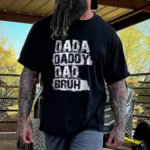 Dada Daddy Dad Bruh T-Shirt Funny Dad Graphic Tee Meme Humor Shirt Fathers Day Gift for Dad Husband Gift