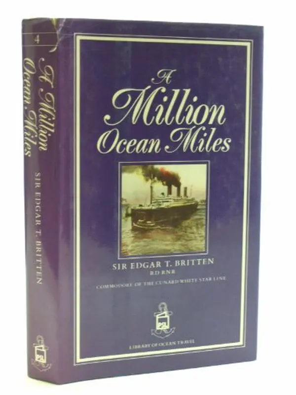 USED Book - A Million Ocean Miles (Psl Library of Ocean Travel, 4) by Edgar T. Britten (Hardcover) - english