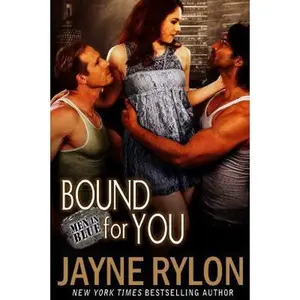 USED-Bound for You by Rylon, Jayne (Paperback)