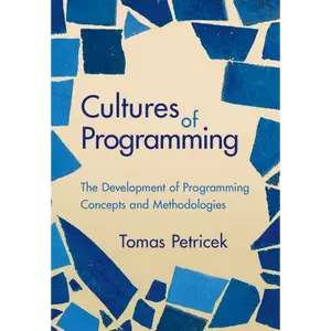 Cultures of Programming - Hardcover