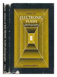 USED-Science of electronic flash photography, by Kenneth Stephen Karsten (Hardcover)