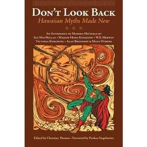USED-Don't Look Back: Hawaiian Myths Made New by Christine Thomas (Paperback)
