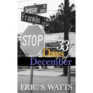 USED-33 Days of December by Watts, Eric S. (Paperback)