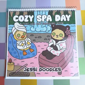 JESSi DOODLES Cozy Spa Day Coloring Book - Spiral Bound Version 30 Hand Illustrated Pages for Relaxation & Self-Care 2025 Edition