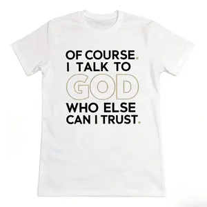 " Of Course I Talk To God "Women S Casual Short Sleeve T Shirt  Comfortable Crew Neck Soft Adorable Tops