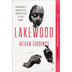 Lakewood: A Novel by Megan Giddings [Paperback Book]