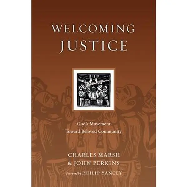 USED Book - Welcoming Justice: God's Movement Toward Beloved Community by Marsh, Charles (Paperback) - english