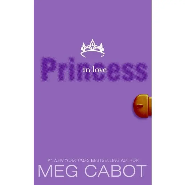The Princess Diaries, Volume III: Princess in Love (Princess Diaries: Volume Number 3) by Meg Cabot [Paperback Book]