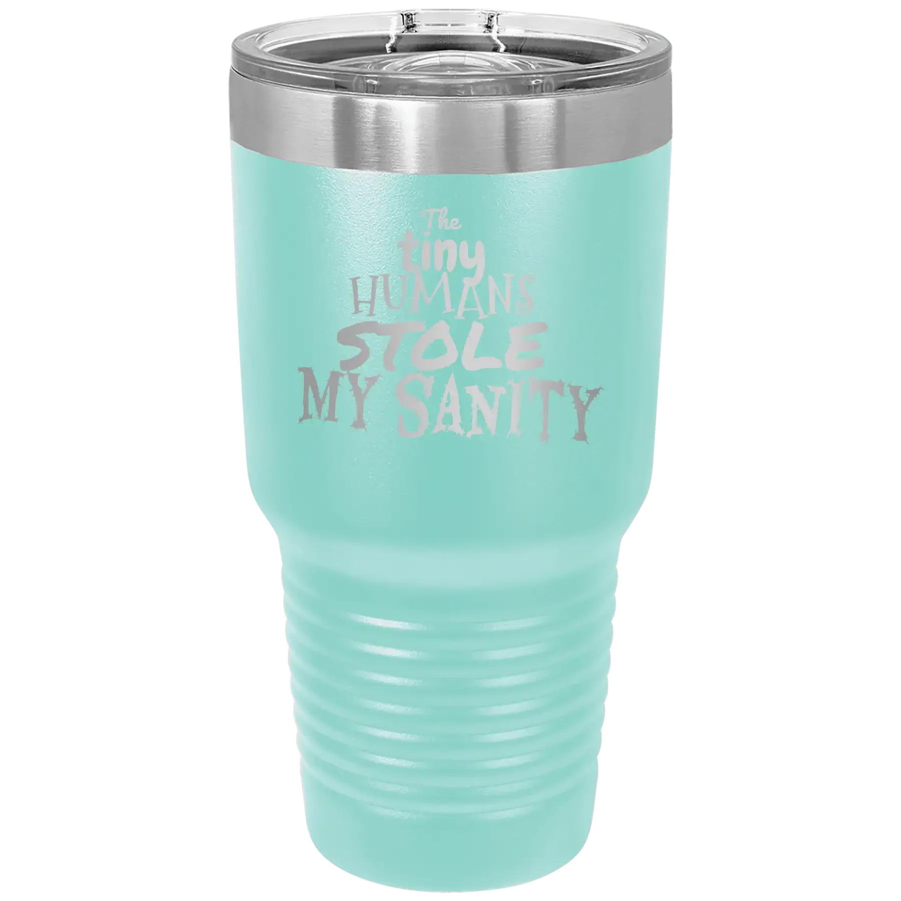 The Tiny Humans Stole My Sanity 30 oz Tumbler | Teal