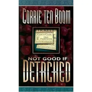 USED-Not Good If Detached by Corrie Ten Boom (Paperback)