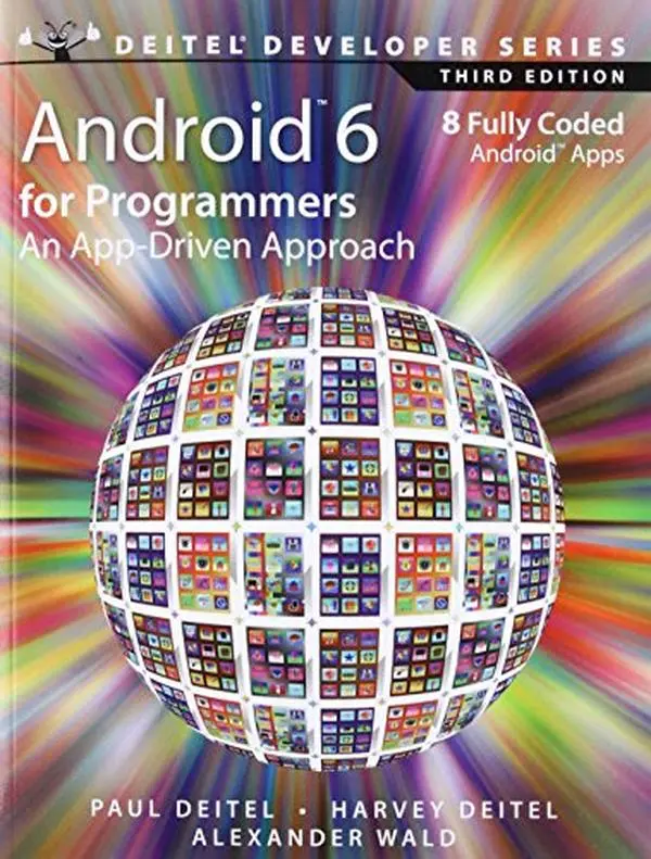 USED-Android 6 for Programmers: An App-Driven Approach by Deitel, Paul J. (Paperback)