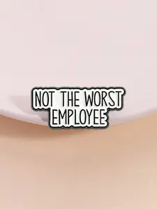 One-Piece Workplace Humorous Pin, Not Worst Employee Quote Self-Deprecating Design, Office Lazy Pin, Work Fun Accessory