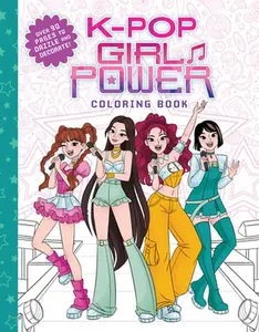 K-Pop Girl Power Coloring Book -- Scholastic, Paperback